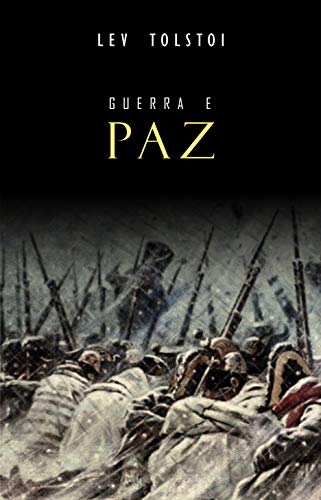 Guerra e Paz por [Tolstoi, Lev]