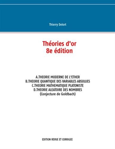 Théories d'or 8e édition