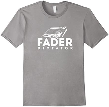 Men's Fader Dictator T-shirt. Audio Engineer Recording Sound Mixer Medium Slate