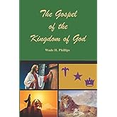The Gospel of the Kingdom of God