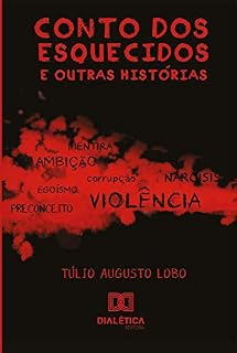 Livro Conto dos esquecidos e outras histórias