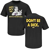 Pittsburgh Steelers Fans. Don't be a Dick Black T-Shirt (S-5X)