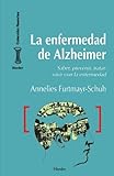 Image de La enfermedad de Alzheimer: saber prevenir y tratar de vivir con la enfermedad (Spanish Edition)