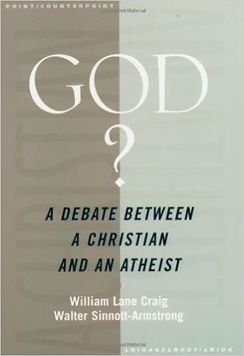 God A Debate Between A Christian And An Atheist Point Counterpoint 9780195166002 William Lane Craig Walter Sinnott Armstrong Books Amazon Com