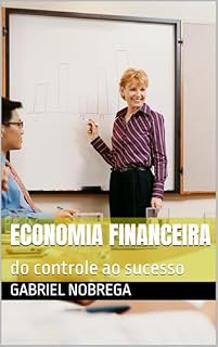 Livro Economia Financeira: do controle ao sucesso