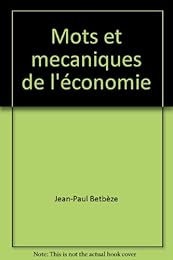 Mots et mécaniques de l'économie