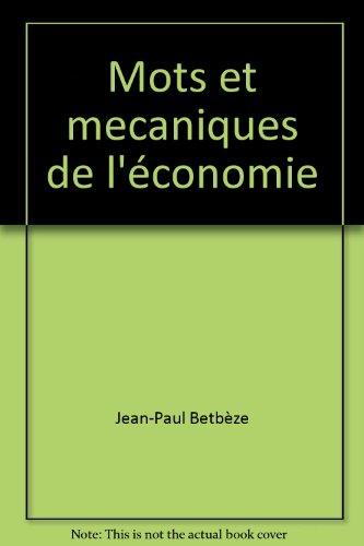 Mots et mécaniques de l'économie