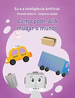 Livro Impacto social: Como pode a IA mudar o mundo (AI+Me: Portuguese Edition Livro 5)
