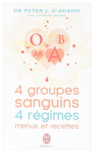 4 groupes sanguins, 4 régimes