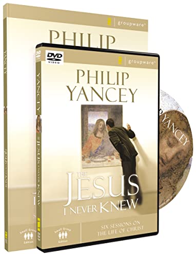The Jesus I Never Knew Participant's Guide with DVD: Six Sessions on the Life of Christ