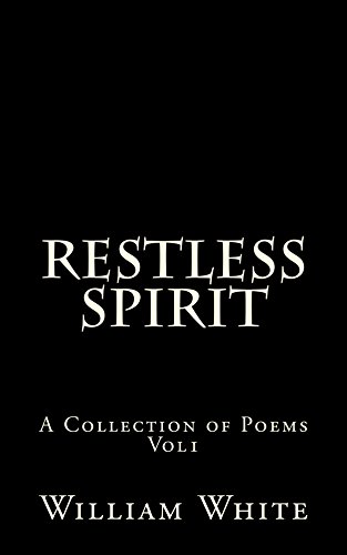 Restless Spirit: a collection of peoms vol1