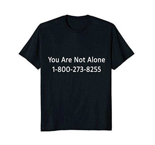 Mens You Are Not Alone. Crisis Support Suicide Hotline Tshirt 2XL Black