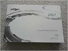 2017 Chevrolet Chevy Cruze Owners Manual Guide Book: Chevrolet: Amazon