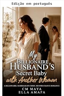 Livro O bebê secreto do meu marido bilionário com outra mulher (Seu casamento em crise Livro 45)