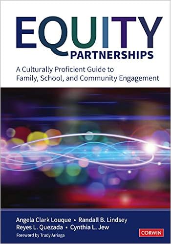 Amazon Com Equity Partnerships A Culturally Proficient Guide To Family School And Community Engagement 9781544324159 Clark Louque Angela R Lindsey Randall B Quezada Reyes L Jew Cynthia L Books