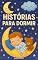 Livro Histórias para Dormir