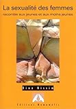 La sexualité des femmes racontée aux jeunes et aux moins jeunes by 