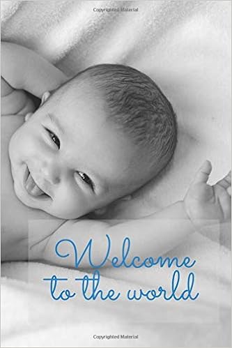 Amazon Welcome To The World New Baby Born Diary Baby Boy Diary Gift For New Parents Baby Journal New Baby Boy Gift Dreams Paper Parents