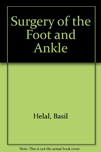 Surgery of the Foot and Ankle