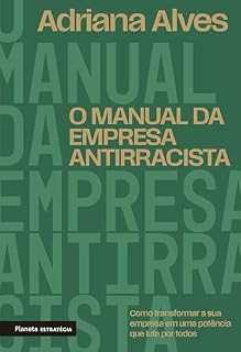 Livro O manual da empresa antirracista