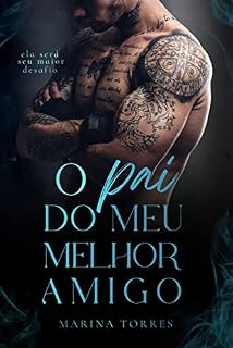 Livro O PAI DO MEU MELHOR AMIGO