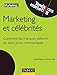 Marketing et célébrités : Comment les marques utilisent les stars pour communiquer by 