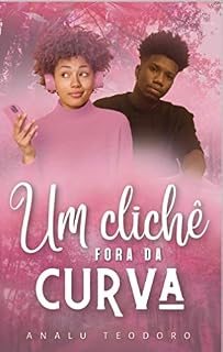 Livro Um clichê fora da curva : Final alternativo