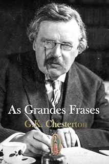 Livro As Grandes Frases de G.K. Chesterton