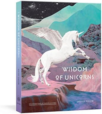 The Wisdom of Unicorns Hardcover – 7 Nov 2017