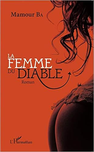 La Femme Du Diable Roman French Edition Ba Mamour Amazon Com Books