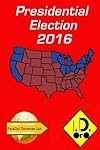 2016 Presidential Election (Japanese Edition) (Parallel Universe List 121)