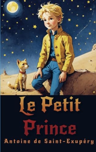 Amazon.com: 星の王子さま- Le Petit Prince: 9784102122044: ANTOINE