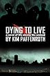 Dying to Live: A Novel of Life Among the Undead