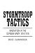 Stormtroop Tactics: Innovation in the German Army, 1914-1918