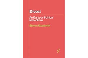 Divest: An Essay on Political Masochism