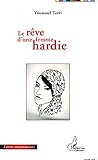 Le rêve d'une femme hardie by