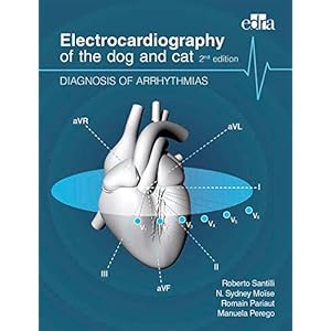 Electrocardiography of the dog and cat. Diagnosis of arrhythmias. II Edition