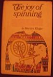 The Joy of Spinning (A Fireside Book) by