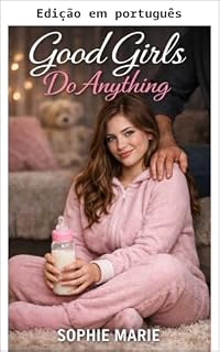 Livro Meninas boas fazem qualquer coisa (Um romance ABDL de age play e regressão)