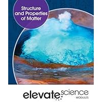 Amazon.com: ELEVATE MIDDLE GRADE SCIENCE 2019 STRUCTURE AND PROPERTIES ...