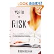 Worth the Risk