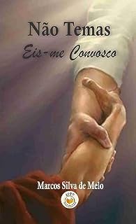 Livro Não Temas: Eis-me Convosco