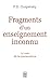 Fragments d'un enseignement inconnu by