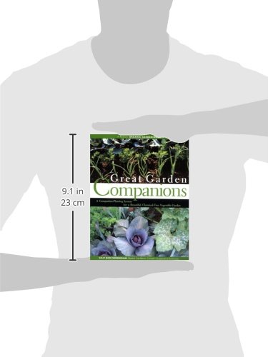 Great Garden Companions: A Companion-Planting System for a Beautiful, Chemical-Free Vegetable Garden - Thumbnail 3
