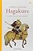 Hagakure. Il libro segreto dei samurai (Oscar spiritualità)