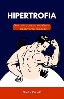 Livro Hipertrofia muscular: Seguro, simples e saúdavel