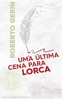Livro Uma Última Cena para Lorca