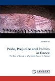 Image de Pride, Prejudice and Politics in Dance: The Rise of Dance as a Symbolic Power in Taiwan