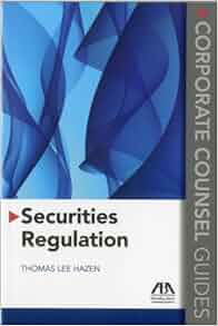 Amazon Com Securities Regulation Corporate Counsel Guides 9781616320973 American Bar
