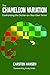 The Chameleon Variation: Confronting the Sicilian on Your Own Terms by Carsten Hansen, Andy Soltis